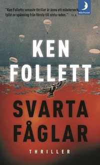 Svarta fåglar; Ken Follett; 2003