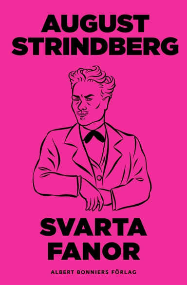 Svarta fanor; August Strindberg; 2012