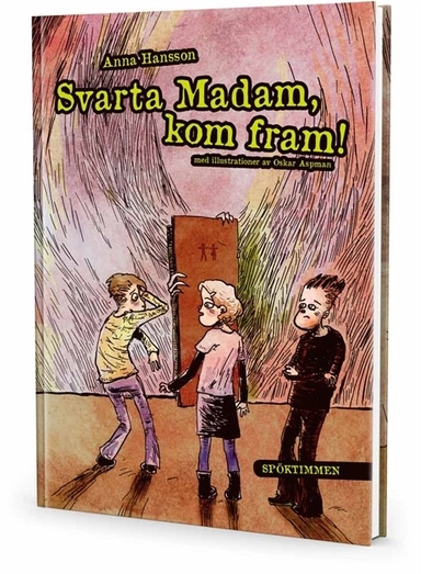 Svarta Madam, kom fram!; Anna Hansson; 2015
