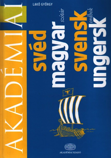 Svéd-magyar kéziszótár; György Lakó; 2009