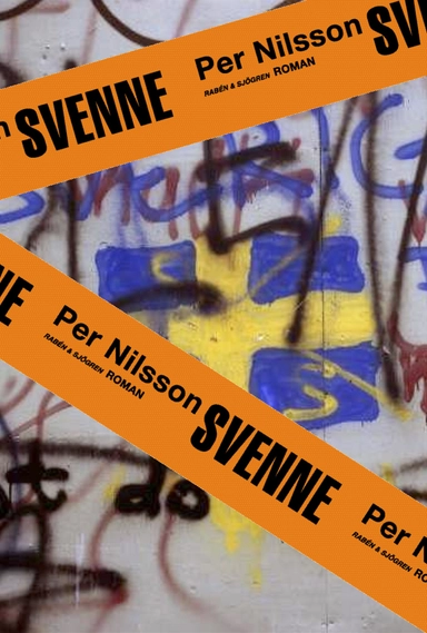 Svenne : en (o)möjlig berättelse; Per Nilsson; 2006
