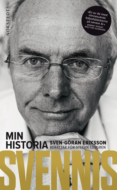 Svennis : min historia; Sven-Göran Eriksson, Stefan Lövgren; 2014