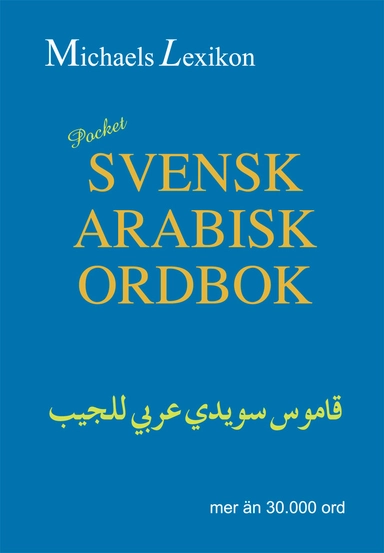 Svensk-arabisk ordbok Pocket 30.000 ord; Issa Michael; 2017