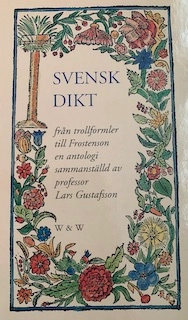 Svensk dikt : från trollformler till Frostenson : en antologi