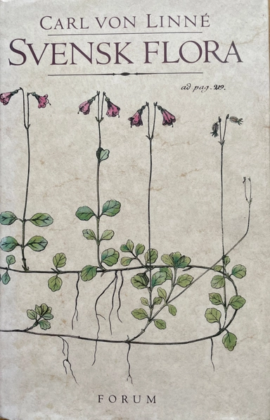 Svensk flora; Carl von Linné, Gunnar Broberg, Helge Erickson, Åke Ohlmarks; 1986