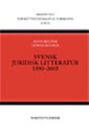 Svensk juridisk litteratur : 1990-2005; Hans Regner, Göran Regner; 2007