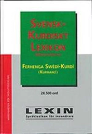 Svensk-kurdiskt lexikon (nordkurdiskt); Mahmut Lewendi, Mustafa Aydogan, Vildan Tanrikulu; 2006