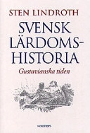 Svensk lärdomshistoria. Gustavianska tiden