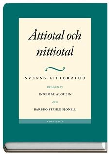 Svensk litteratur. 5, Åttiotal och nittiotal; Svenska Vitterhetssamfundet,; 2002
