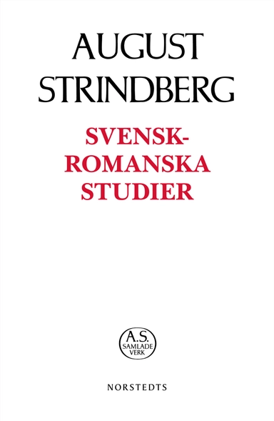 Svensk-romanska studier; August Strindberg; 2019