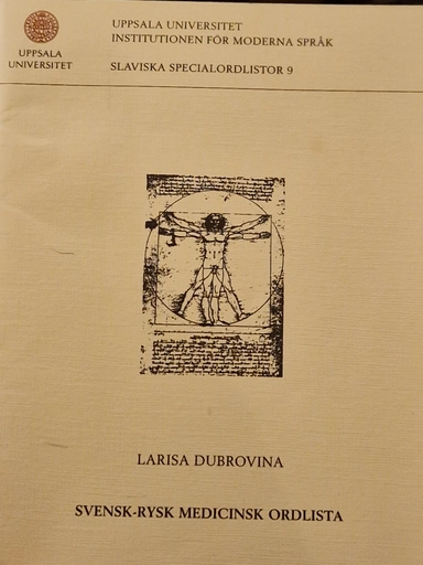 Svensk-rysk medicinsk ordlista; Larisa Dubrovina; 2004