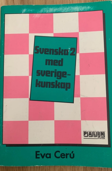 Svenska 2 med Sverigekunskap; Eva Cerú; 1987