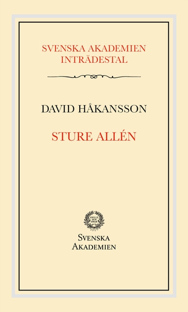 Svenska Akademiens inträdestal: Sture Allén