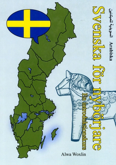 Svenska för nybörjare (arabiska); Alwa Woxlin; 2016