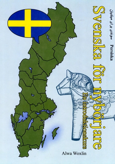 Svenska för nybörjare (persiska); Alwa Woxlin; 2016