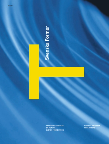 Svenska former; Susanne Helgeson, Kent Nyberg; 2000