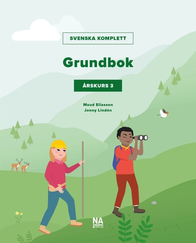 Svenska Komplett – Grundbok årskurs 3; Jonny Lindén, Maud Elisasson; 2024