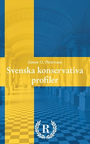 Svenska konservativa profiler; Simon O. Pettersson; 2017
