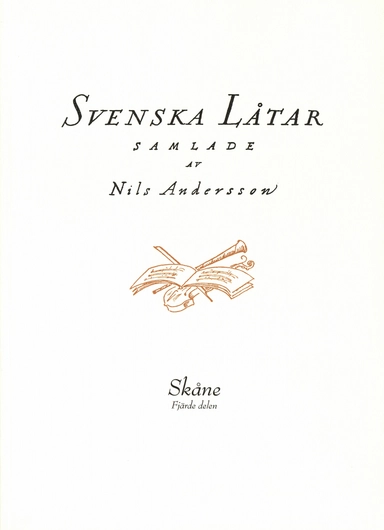 Svenska låtar Skåne, Fjärde delen; Nils Andersson; 2019
