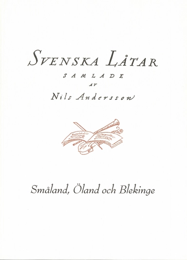Svenska låtar Småland, Öland och Blekinge