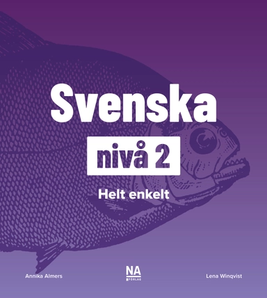 Svenska nivå 2 - Helt enkelt