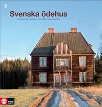 Svenska ödehus; Sven Olov Karlsson, Philip Pereira dos Reis; 2009