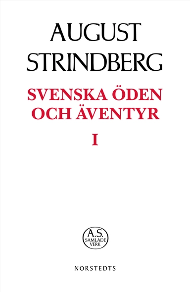 Svenska öden och äventyr I; August Strindberg; 2019