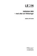 Svenska ord : Med uttal och förklaringar : 28500 ord; Martin Gellerstam, Kerstin Norén; 1994