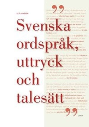 Svenska ordspråk, uttryck och talesätt