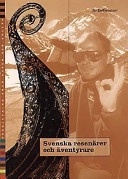 Svenska resenärer och äventyrare, Fördjupningsbok; Bo Bjelfvenstam; 1997