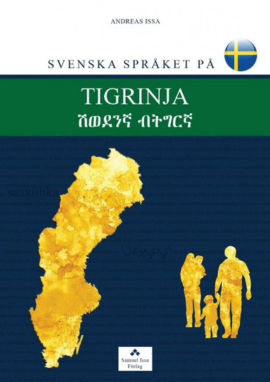 Svenska språket på tigrinja; Andreas Issa; 2016