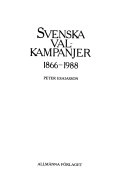Svenska valkampanjer 1866-1988Volym 22 av Göteborg studies in politicsPublica (Allmänna förlaget)