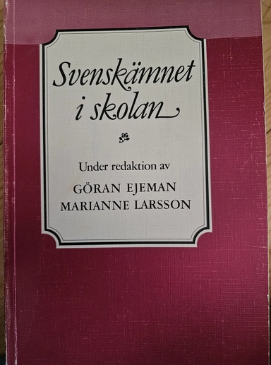 Svenskämnet i skolan