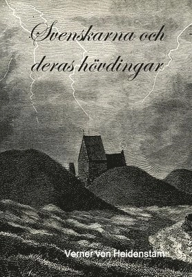 Svenskarna Och Deras Hovdingar
