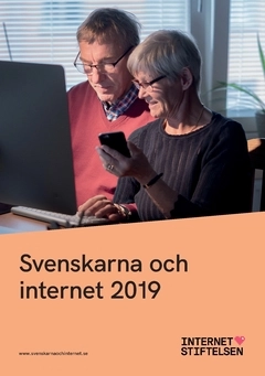 Svenskarna och internet 2019 : undersökning om svenskarnas internetvanor; Jenny Andersson; 2019