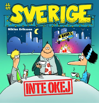 #Sverige. Inte okej