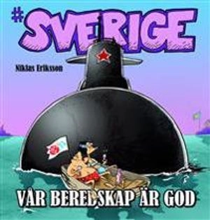 #Sverige. Vår beredskap är god