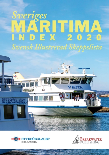 Sveriges Maritima Index 2020 : svensk illustrerad skeppslista; Krister Bång; 2020