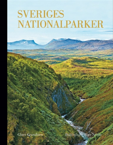 Sveriges nationalparker (kompakt); Claes Grundsten; 2010