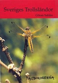 Sveriges trollsländor; Göran Sahlén; 1996