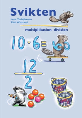 Svikten Multiplikation och division