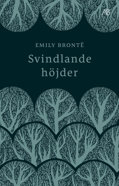 Svindlande höjder; Emily Brontë; 2013