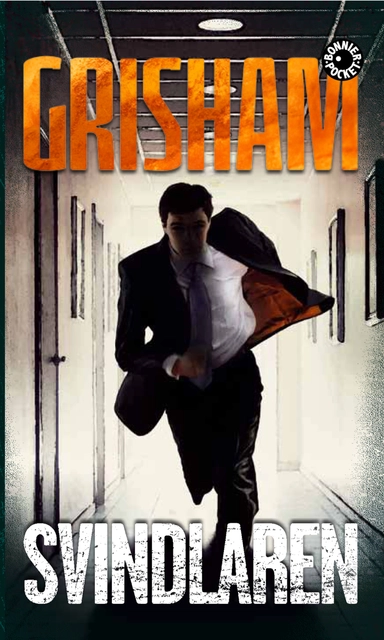 Svindlaren; John Grisham; 2014