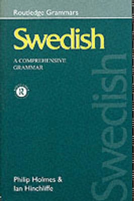 Swedish : a comprehensive grammar; Philip Holmes; 1994