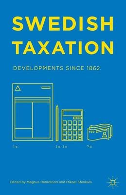 Swedish taxation : developments since 1862