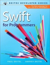 Swift for programmers / Paul Deitel, Harvey Deitel [Elektronisk resurs]; Paul J. Deitel, Harvey Deitel, Paul Deitel; 2015