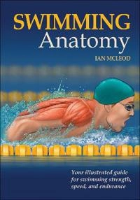 Swimming anatomy; Ian. McLeod; 2010