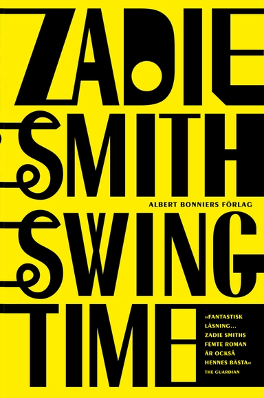 Swing time; Zadie Smith; 2017