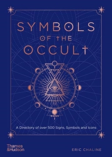 Symbols of the Occult; Eric Chaline; 2021