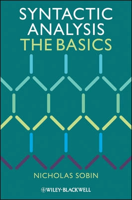Syntactic Analysis: The Basics; Nicholas Sobin; 2011